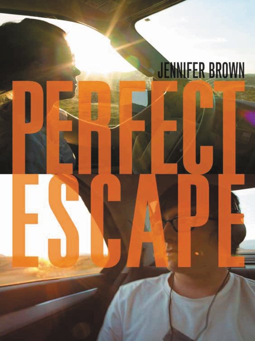 Title details for Perfect Escape by Jennifer Brown - Wait list